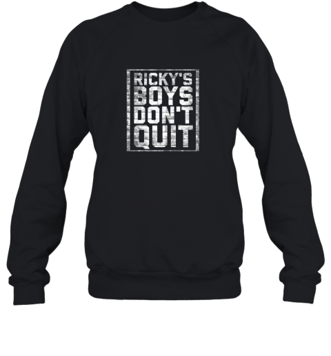 RICKYS BOYS DONT QUIT Distressed Baseball Sweatshirt