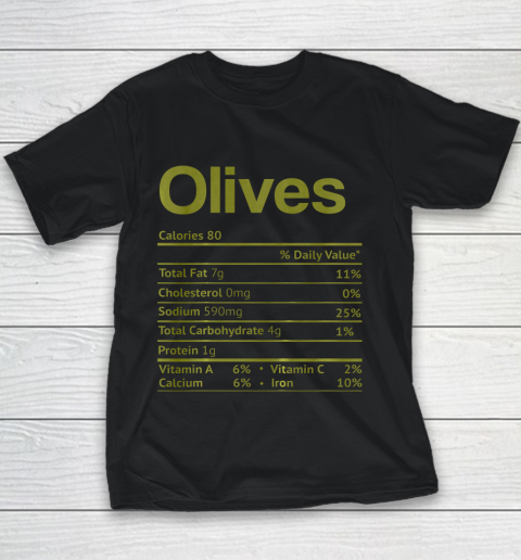 Olive Nutrition Facts Funny Thanksgiving Christmas Food Youth T-Shirt