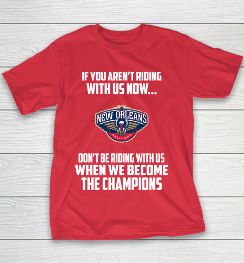 NBA New Orleans Pelicans Basketball We Become The Champions Youth T-Shirt 7