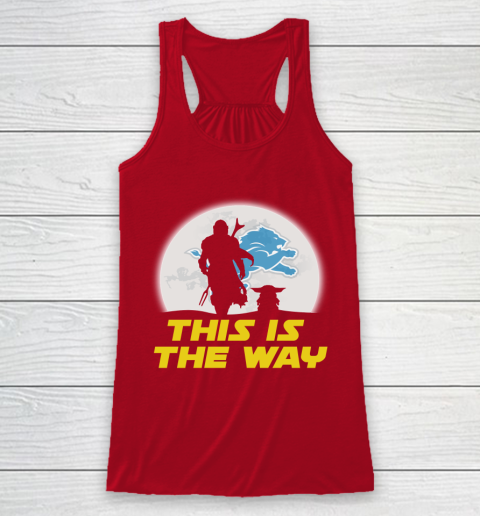 Detroit Lions NFL Football Star Wars Yoda And Mandalorian This Is The Way Racerback Tank 4