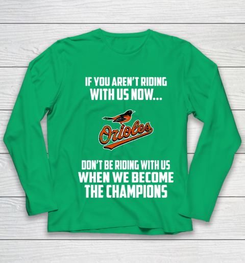 MLB Baltimore Orioles Baseball We Become The Champions Youth Long Sleeve 4