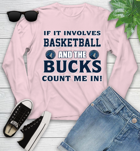 NBA If It Involves Basketball And Minnesota Timberwolves Count Me In Sports Youth Long Sleeve 10