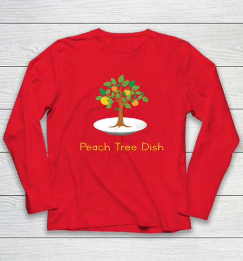 Peach Tree Dish Sarcastic Witty Humor Petri Dish Long Sleeve T-Shirt - Image 7