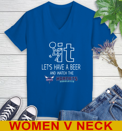 Charlotte Hornets Basketball NBA Let's Have A Beer And Watch Your Team Sports Women's V-Neck T-Shirt 9