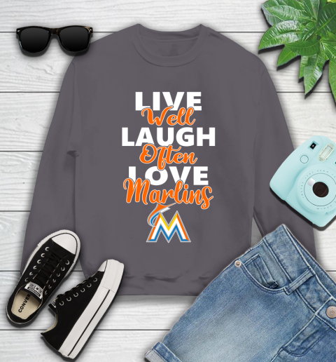 MLB Baseball Miami Marlins Live Well Laugh Often Love Shirt Youth Sweatshirt 4