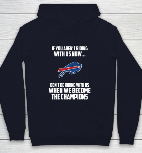 NFL Buffalo Bills Football We Become The Champions Youth Hoodie 2