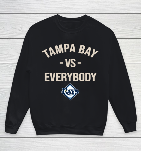 Tampa Bay Rays Vs Everybody Youth Sweatshirt