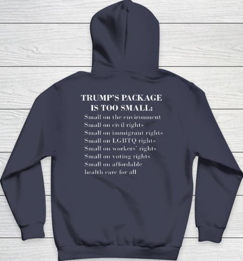 Trump Too Small (Print on front and back) Hoodie 8