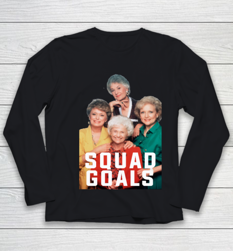 Golden Girls Tshirt The Golden Squad Goals Youth Long Sleeve