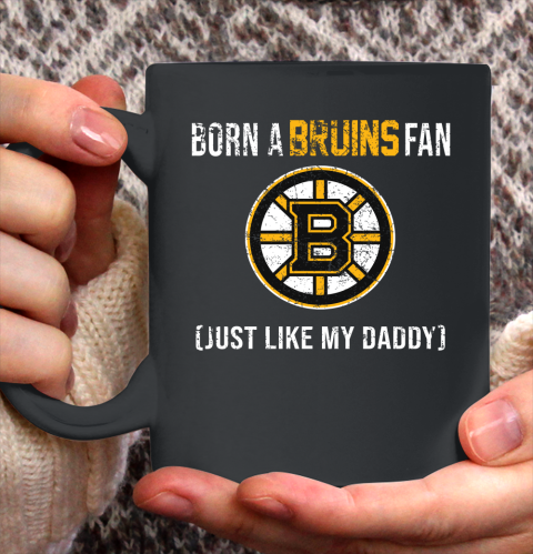 NHL Boston Bruins Hockey Loyal Fan Just Like My Daddy Shirt Ceramic Mug 15oz