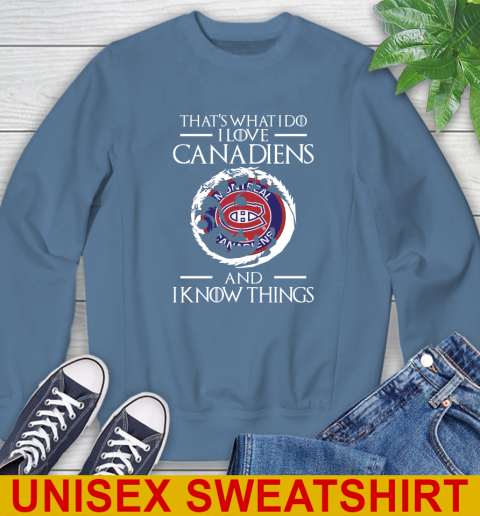 Montreal Canadiens NHL Hockey That's What I Do I Love My Team And I Know Things Game Of Thrones 34