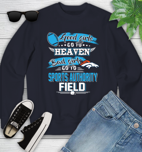 Denver Broncos NFL Bad Girls Go To Sports Authority Field Shirt Youth Sweatshirt 2