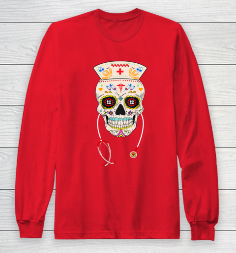 Nurse Sugar Skull Shirt Halloween Day Of The Dead Dia De Los Long Sleeve T-Shirt 7