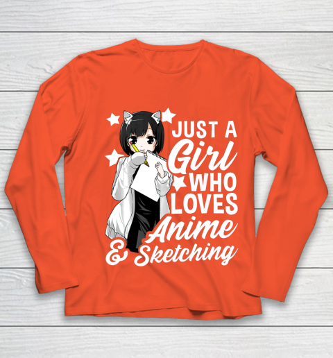 Anime Girl Just A Girl Who Loves Anime And Sketching Drawing Youth Long Sleeve Tee For Sports Marker drawing an original anime. anime girl just a girl who loves anime