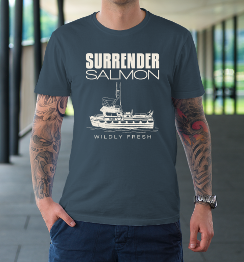 Surrender Salmon Wildly Fresh T-Shirt 4