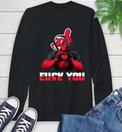 MLB Cleveland Indians Deadpool Love You Fuck You Baseball Sports Long Sleeve T-Shirt