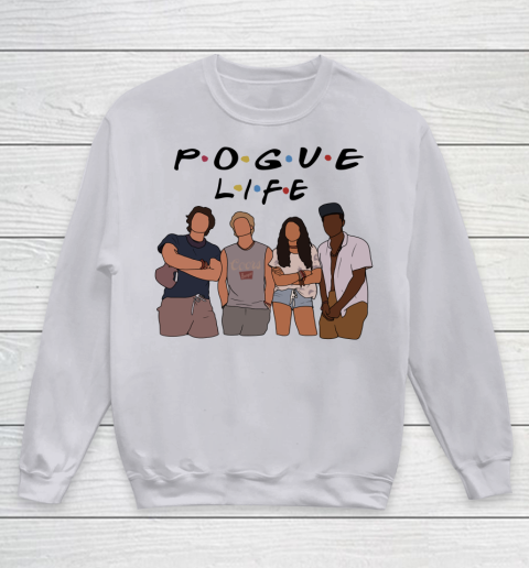 Pogue Life Shirt Outer Banks Friends Funny Youth Sweatshirt 2