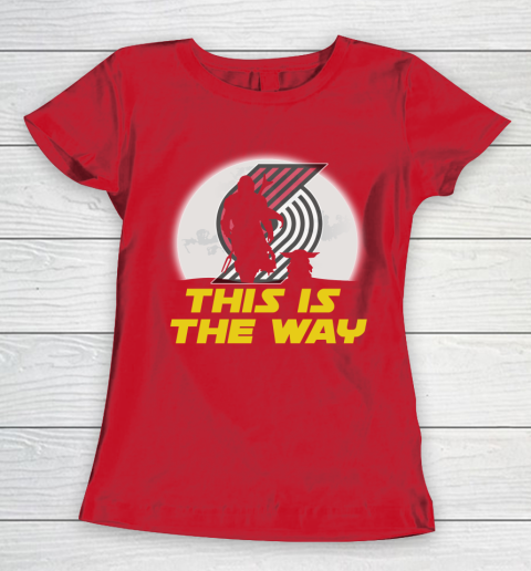 Portland Trail Blazers NBA Basketball Star Wars Yoda And Mandalorian This Is The Way Women's T-Shirt 9