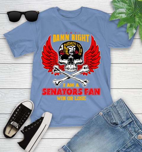 NHL Damn Right I Am A Ottawa Senators Win Or Lose Skull Hockey Sports Youth T-Shirt 15