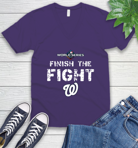 Finish The Fight Washington Nationals World Series 2019 V-Neck T-Shirt 9