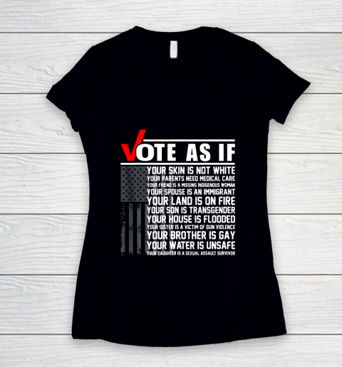 Vote As If Your Skin Is Not White Vote Blue Women's V-Neck T-Shirt