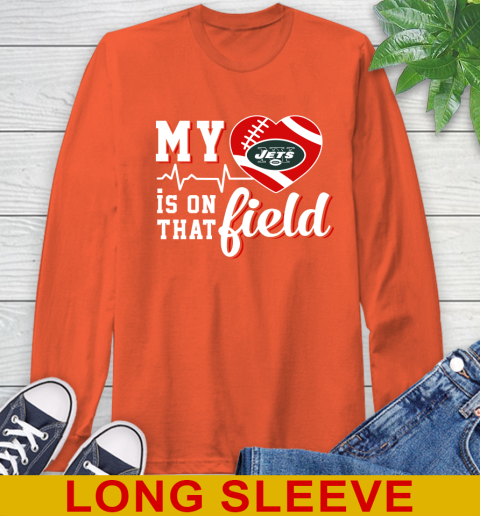 NFL My Heart Is On That Field Football Sports New York Jets Long Sleeve T-Shirt 4
