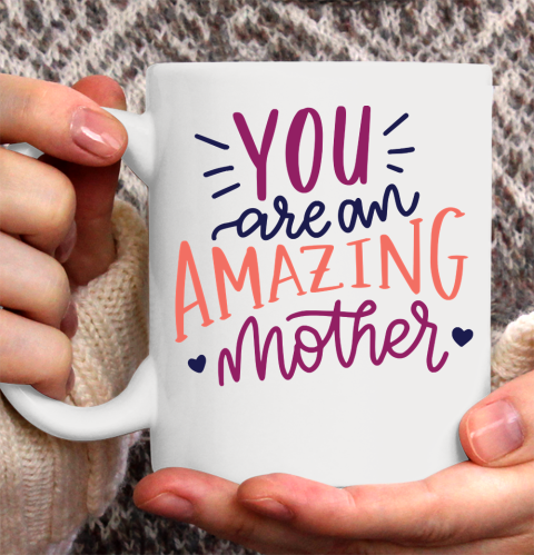 Mother's Day Funny Gift Ideas Apparel  amazing mother Shirt T Shirt Ceramic Mug 11oz