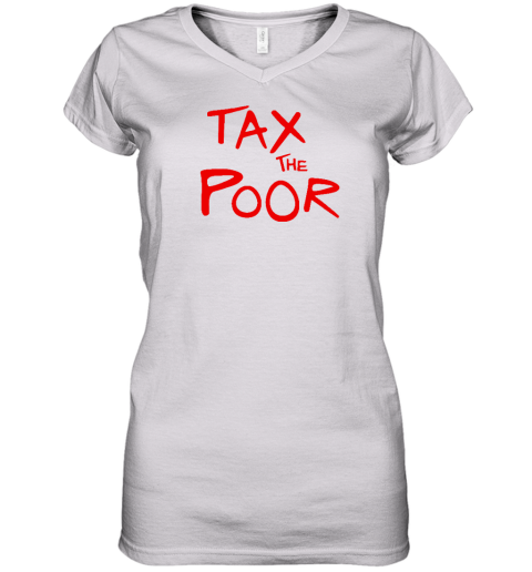 Shitheadsteve Tax The Poor Women's V