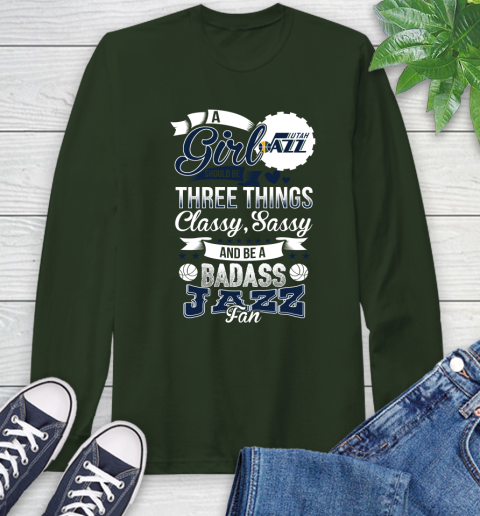 Utah Jazz NBA A Girl Should Be Three Things Classy Sassy And A Be Badass Fan Long Sleeve T-Shirt 7