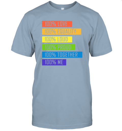 qaxg 100 love equality loud proud together 100 me lgbt jersey t shirt 60 front light blue