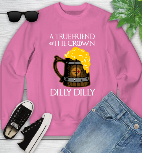 NFL Pittsburgh Steelers A True Friend Of The Crown Game Of Thrones Beer Dilly Dilly Football Shirt Youth Sweatshirt 6