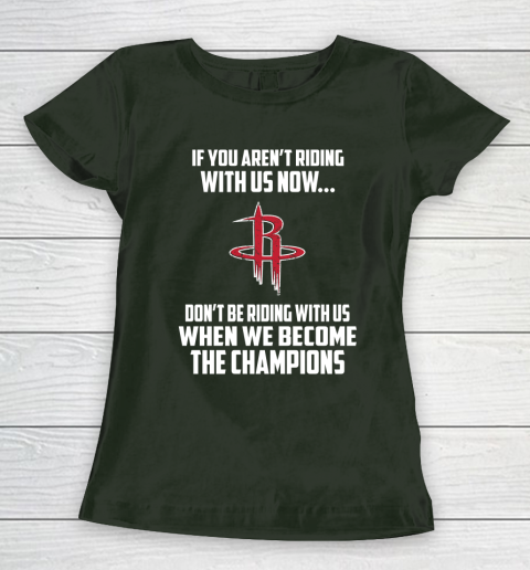 NBA Houston Rockets Basketball We Become The Champions Women's T-Shirt 4