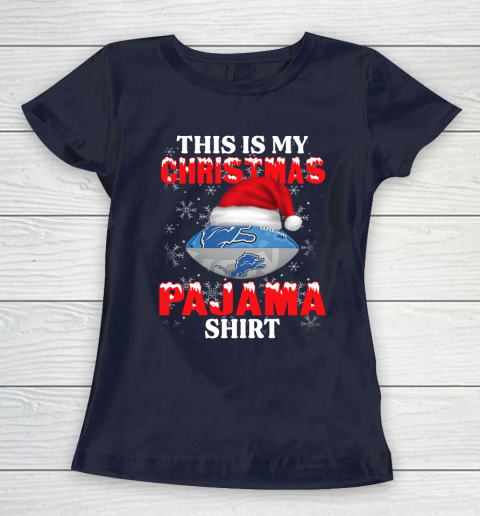 Detroit Lions This Is My Christmas Pajama Shirt NFL Women's T-Shirt 2