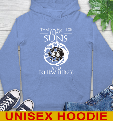 Brooklyn Nets NBA Basketball That's What I Do I Love My Team And I Know Things Game Of Thrones 23