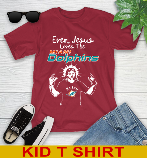 Miami Dolphins NFL Football Even Jesus Loves The Dolphins Shirt Youth T-Shirt - Image 13