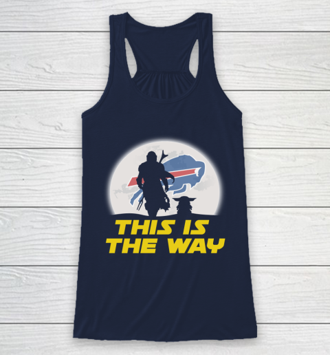 Buffalo Bills NFL Football Star Wars Yoda And Mandalorian This Is The Way Racerback Tank 8