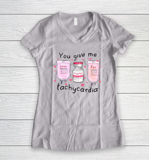You Give Me Tachycardia Funny ICU Nurse Life Valentines Day Women's V-Neck T-Shirt