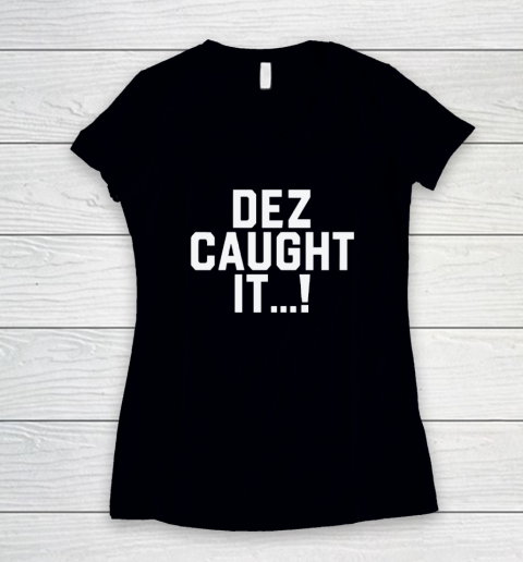 Dallas Cowboys Dez Caught Women's V-Neck T-Shirt