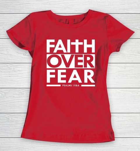 Faith Over Fear Christian Bible Verse Scripture Women's T-Shirt 9