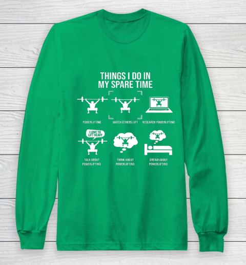 Things I Do In My Spare Time Powerlifting Powerlifter Long Sleeve T-Shirt 4
