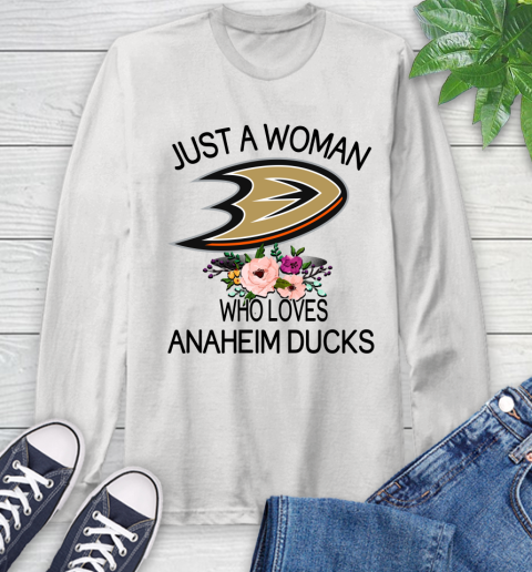 NHL Just A Woman Who Loves Anaheim Ducks Hockey Sports Long Sleeve T-Shirt