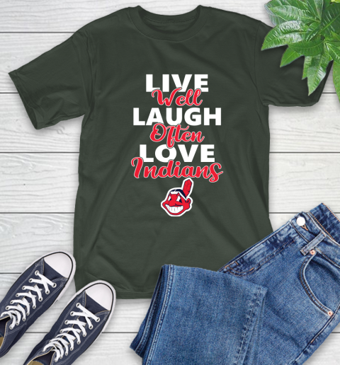 MLB Baseball Cleveland Indians Live Well Laugh Often Love Shirt T-Shirt 6
