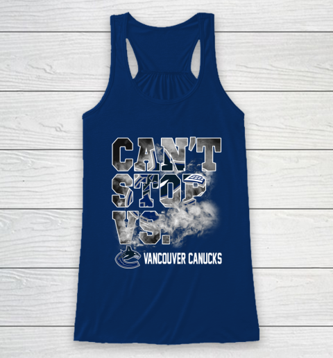 NHL Vancouver Canucks Hockey Can't Stop Vs Racerback Tank 6