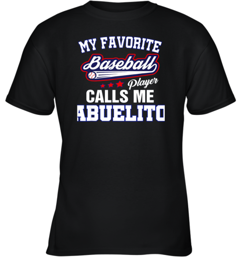 Mens My Favorite Baseball Player Calls Me Abuelito Gift Father's Youth T-Shirt