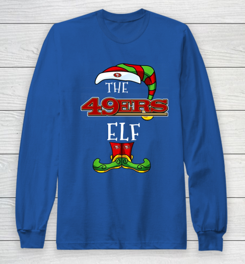 San Francisco 49ers Christmas ELF Funny NFL Long Sleeve T-Shirt