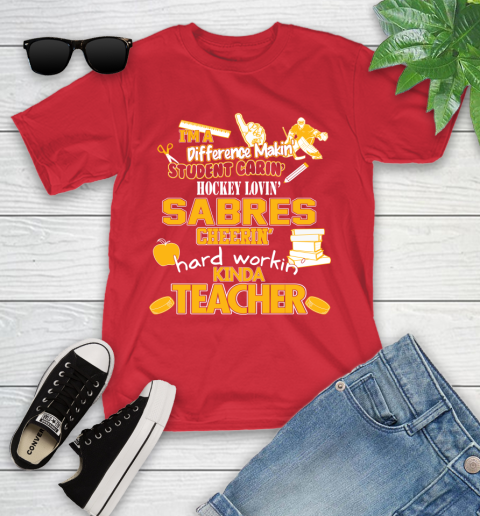 Buffalo Sabres NHL I'm A Difference Making Student Caring Hockey Loving Kinda Teacher Youth T-Shirt 13