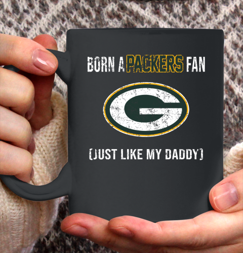 NFL Green Bay Packers Football Loyal Fan Just Like My Daddy Shirt Ceramic Mug 15oz