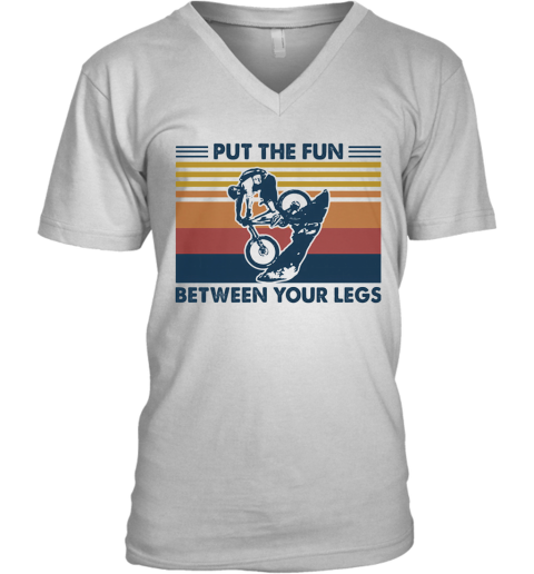 Put The Fun Between Your Legs Mountain Biking Vintage V-Neck T-Shirt