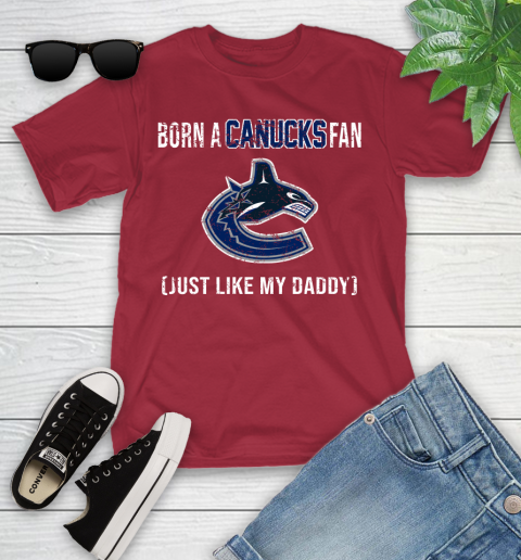 NHL Vancouver Canucks Hockey Loyal Fan Just Like My Daddy Shirt Youth T-Shirt 12