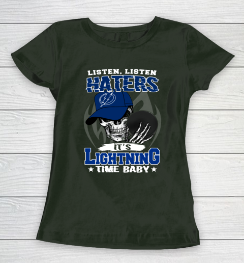 Listen Haters It is LIGHTNING Time Baby NHL Women's T-Shirt 4